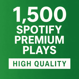 1,500 Spotify premium plays high quality streams graphic on green background